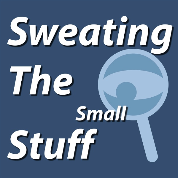 Artwork for Sweating The Small Stuff
