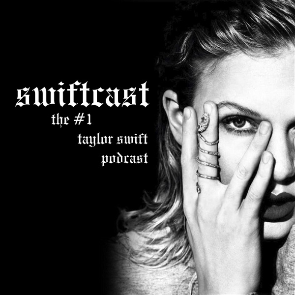 Artwork for Swiftcast: The #1 Taylor Swift Podcast