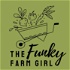 The Funky Farm Girl