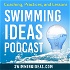 Swimming Ideas Podast