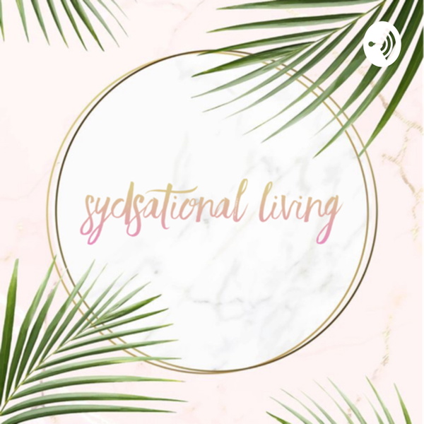 Artwork for Sydsational Living!