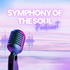 Symphony Of The Soul