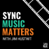 Sync Music Matters Podcast