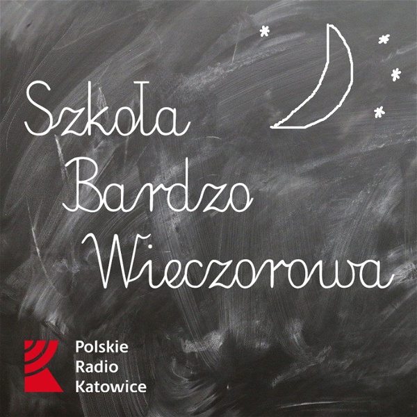 Artwork for Szkoła Bardzo Wieczorowa Radia Katowice