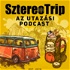 SztereoTrip - Az utazási podcast