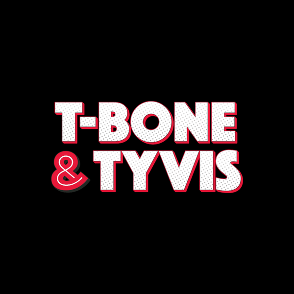 Artwork for T-Bone & Tyvis