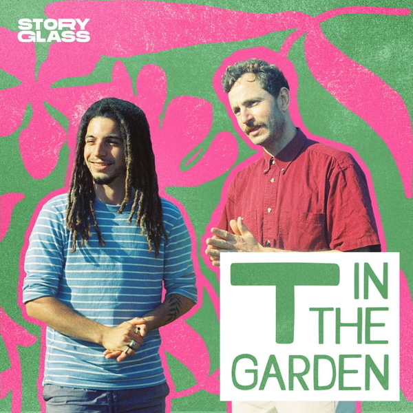 Artwork for T in the Garden