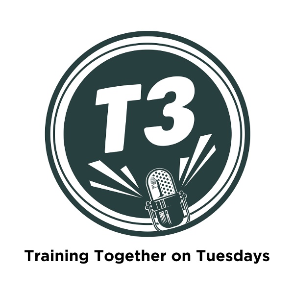 Artwork for T3 (Training Together on Tuesdays)