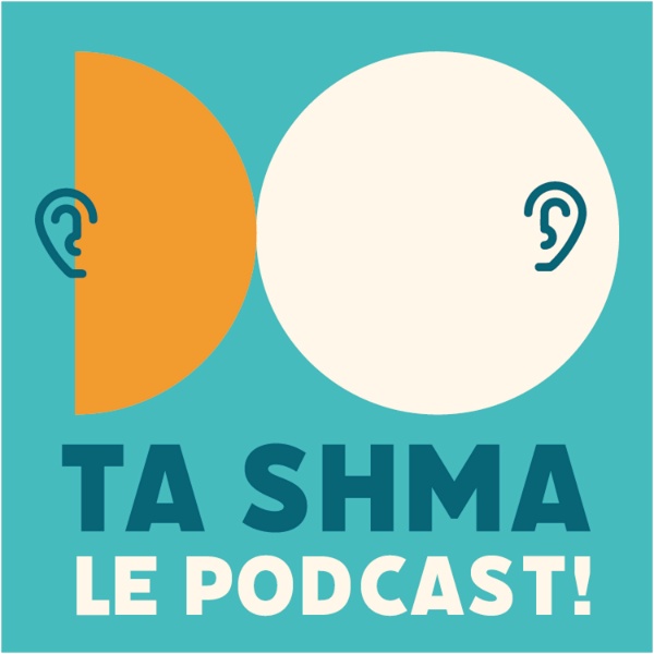 Artwork for Ta Shma le podcast !