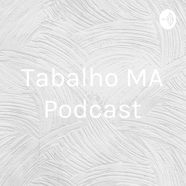 Artwork for Tabalho MA Podcast