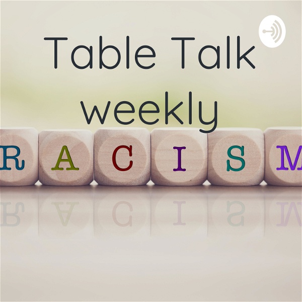 Artwork for Table Talk weekly