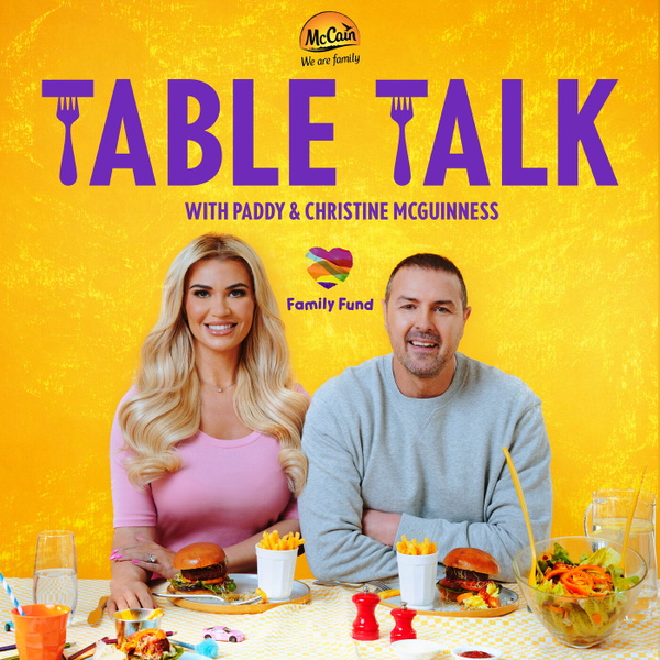 Artwork for Table Talk with Paddy & Christine McGuinness