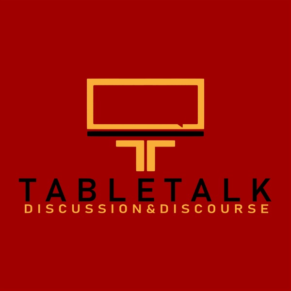 Artwork for TableTalk: Discussion & Discourse