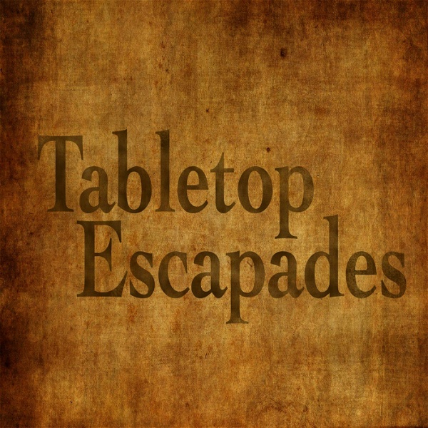 Artwork for Tabletop Escapades