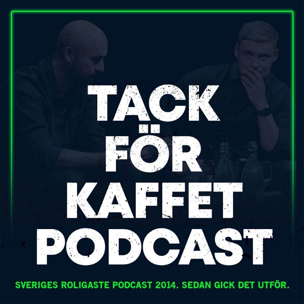 Artwork for Tack För Kaffet Podcast