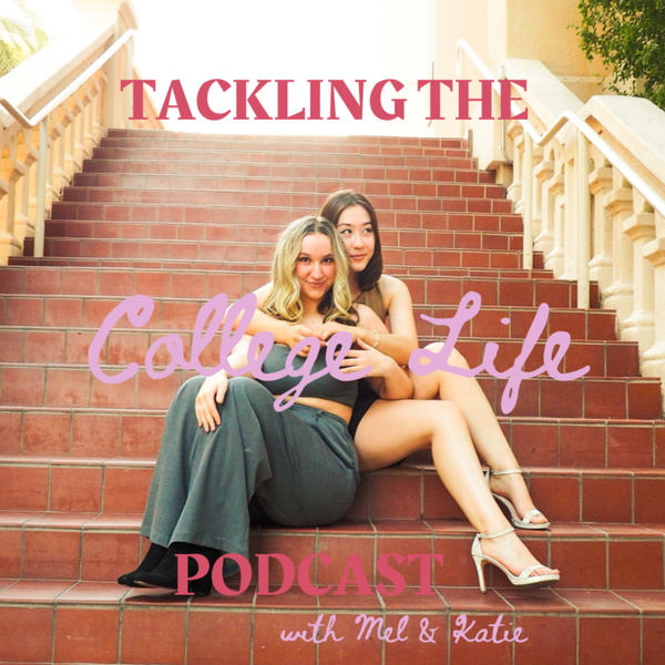 Artwork for Tackling the College Life