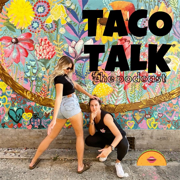 Artwork for Taco Talk Pod