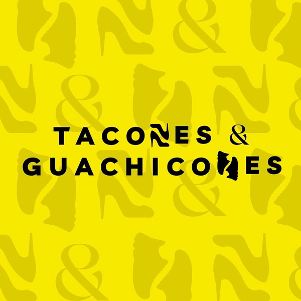 Artwork for Tacones y Guachicones