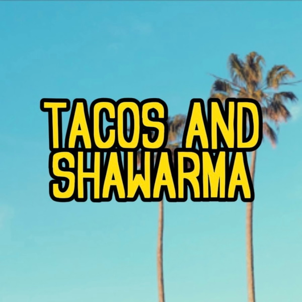 Artwork for Tacos n Shawarma