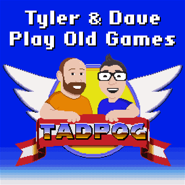 Artwork for TADPOG: Tyler and Dave Play Old Games