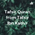 Tafsir Quran from Tafsir Ibn Kathir