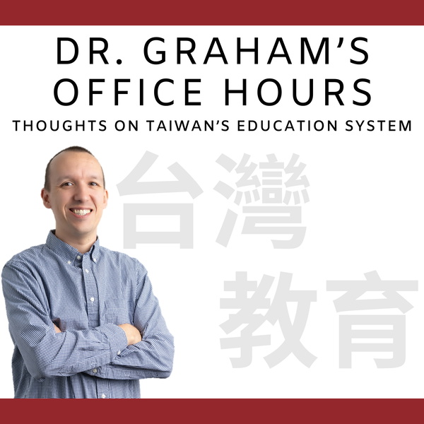 Artwork for 臺師大Dr. Graham's Office Hours