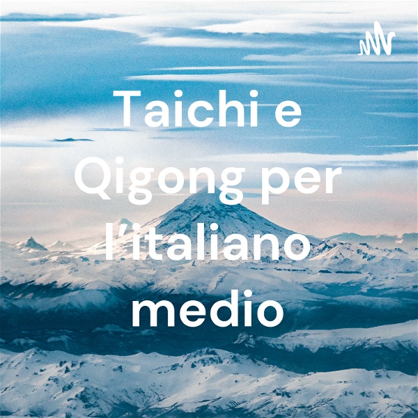 Artwork for Taichi e Qigong per l'italiano medio