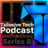 Tailosive Tech Podcast