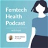 Femtech Health Podcast