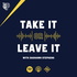 Take It OR Leave It