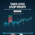 Take Loss - Stop Profit