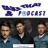 Take That & Podcast