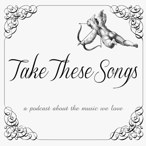 Artwork for Take These Songs