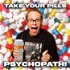 Take Your Pills, Psychopath!