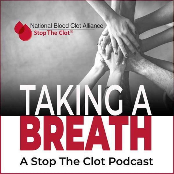 Artwork for Taking a Breath: A Stop the Clot Podcast