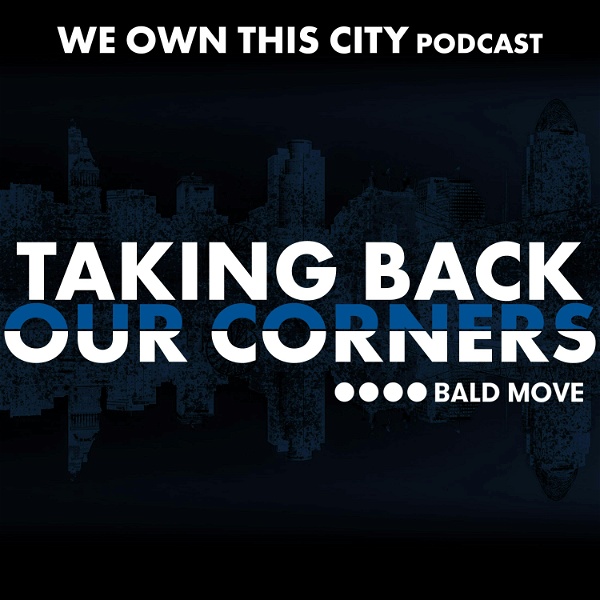 Artwork for Taking Back our Corners