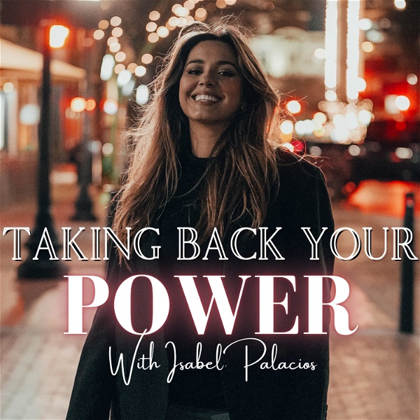 Artwork for Taking Back Your Power