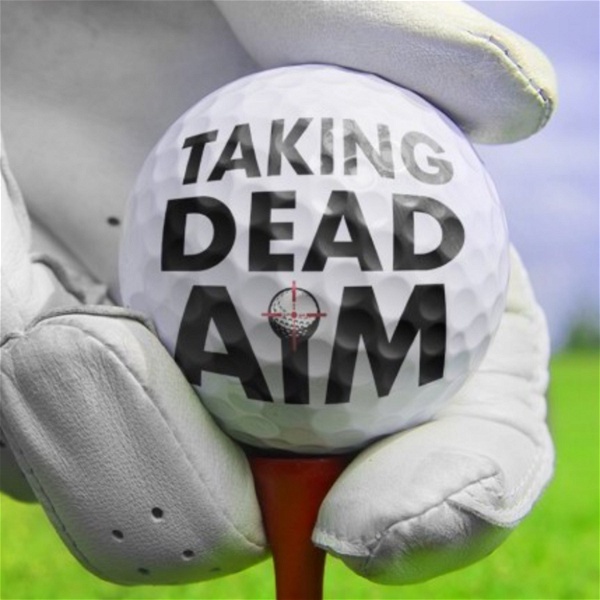 Artwork for "Taking Dead Aim"