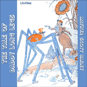 Artwork for Tale of Daddy Long Legs, The by Arthur Scott Bailey (1877