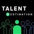 Talent Destination | More than a company culture