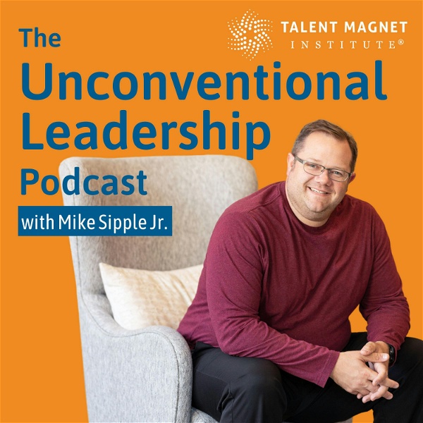 Artwork for Unconventional Leadership Podcast