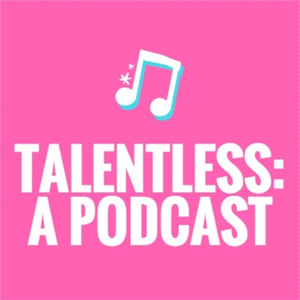 Artwork for Talentless: A Podcast