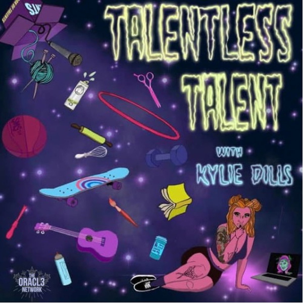 Artwork for Talentless Talent with Kylie