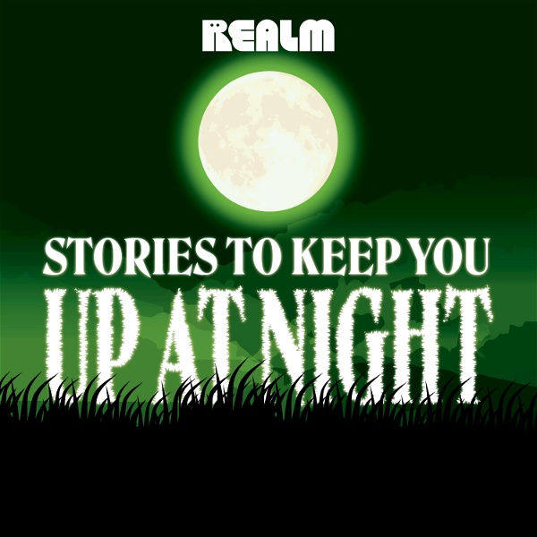 Artwork for Stories To Keep You Up At Night
