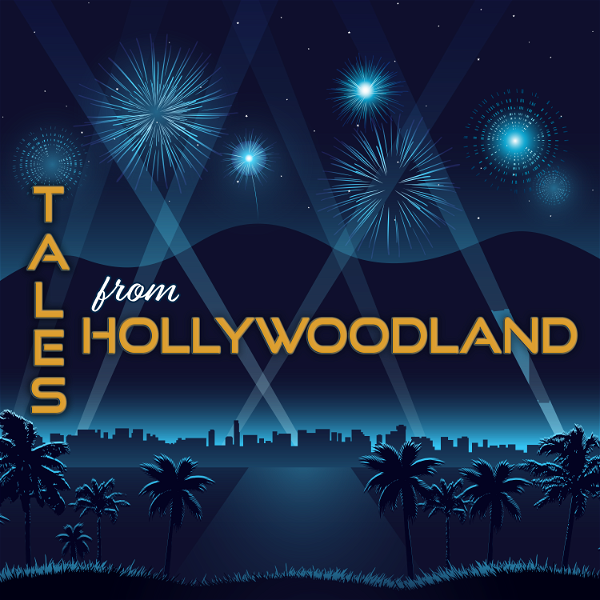 Artwork for Tales From Hollywoodland