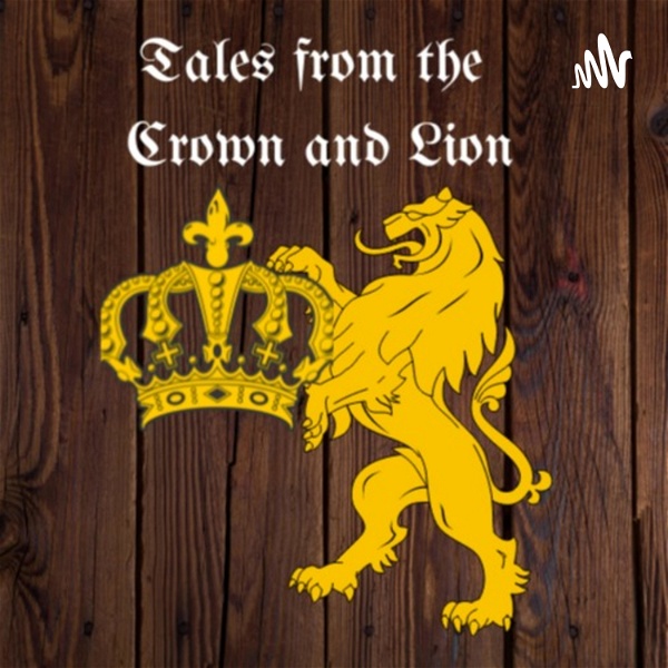Artwork for Tales from the Crown and Lion