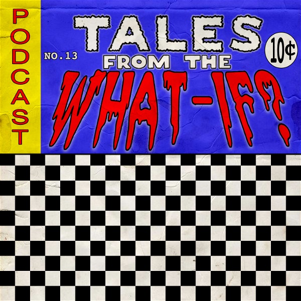 Artwork for Tales From the What-If?