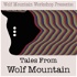Tales From Wolf Mountain
