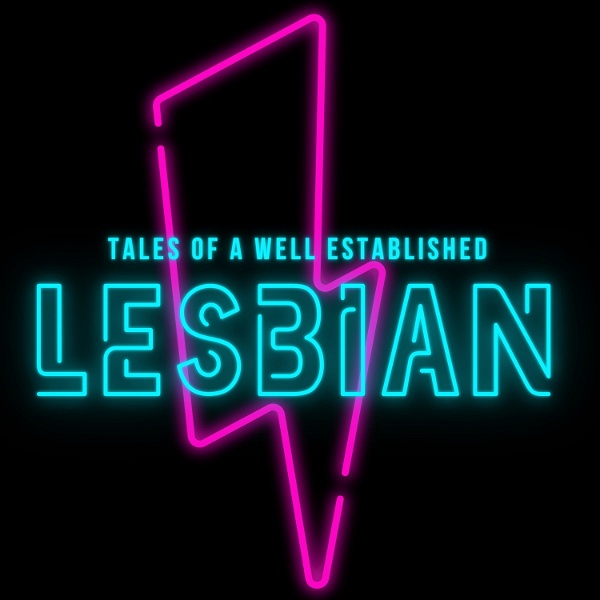 Artwork for Tales of a Well Established Lesbian