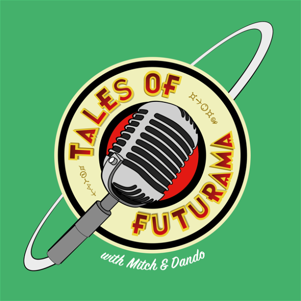 Artwork for Tales Of Futurama Podcast